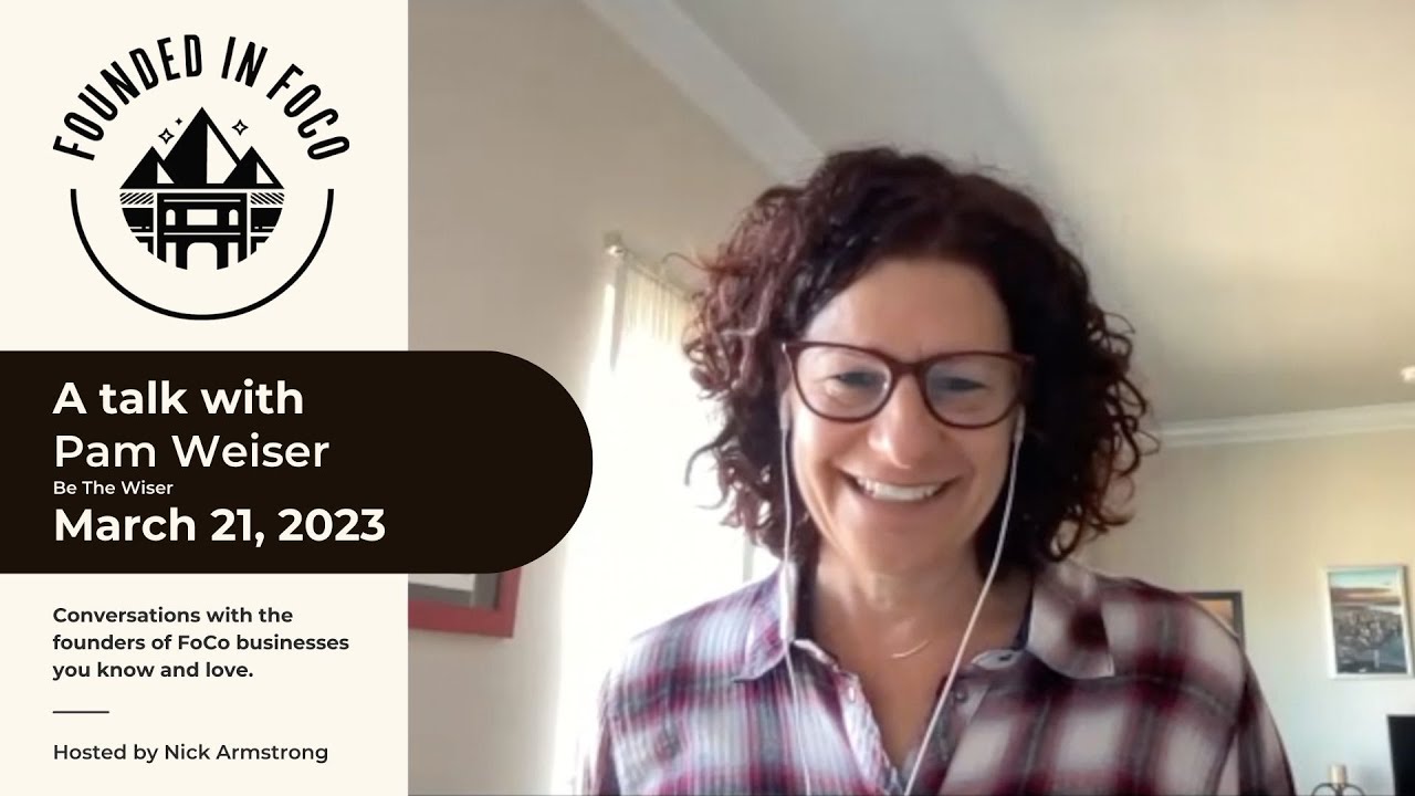Pam Weiser - Founded in FoCo Podcast