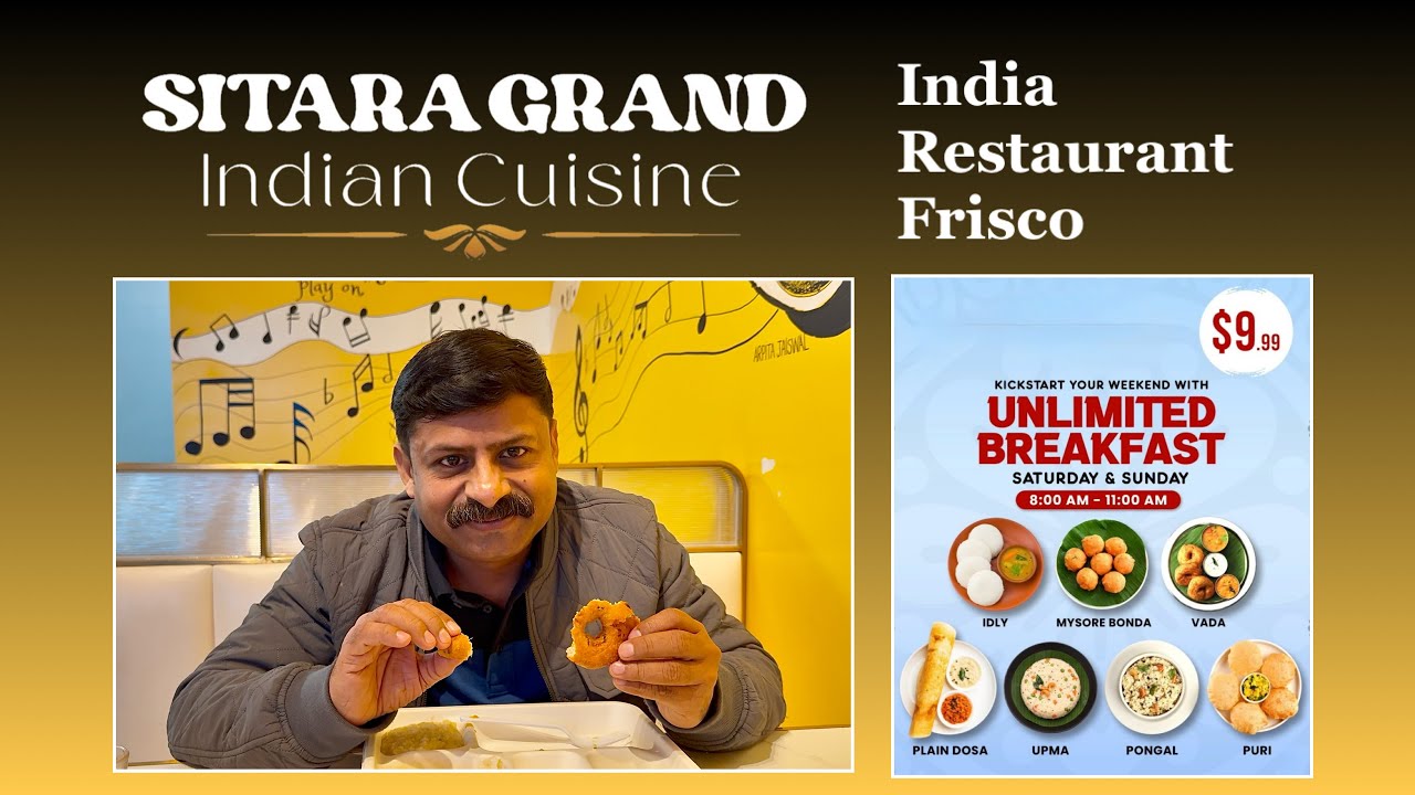 $9.99 Unlimited Breakfast | Sitara Grand Indian Cuisine Frisco | Indian Restaurant in Dallas