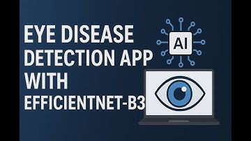 Deteksi Penyakit Mata Menggunakan Model EfficientNet-B3 | Presentasi & Demo Aplikasi