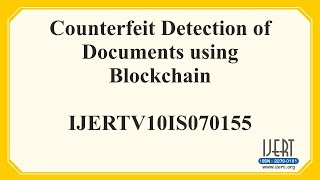 Counterfeit Detection of Documents using Blockchain