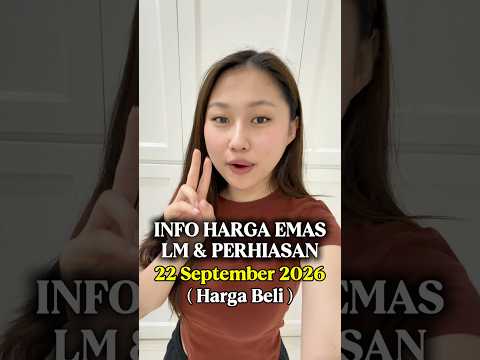 ✨HARGA BELI EMAS 22 September 2026 #jualemas #emas #tokomaslia
