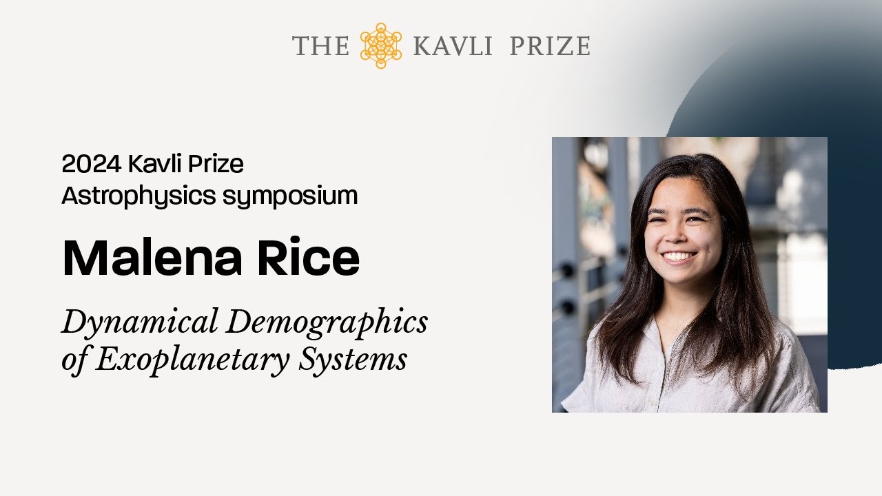 Malena Rice – 2024 Kavli Prize Astrophysics Symposium - YouTube