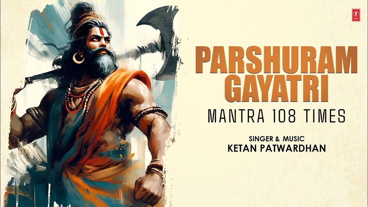 Parshuram Gayatri Mantra 108 Times | परशुराम गायत्री मंत्र | Parshuram Jayanti | T-Series Spiritual Parshuram Gayatri Mantra 108 Times | परशुराम गायत्री मंत्र | Parshuram Jayanti | T-Series Spiritual