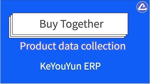 Collect shop, scrapping the product data from Pinduoduo - KeYouYun, Global dropshipping software