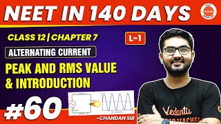 Peak and RMS Value and Introduction | NEET 2024 Physics | NEET in 140 Days | Class 12