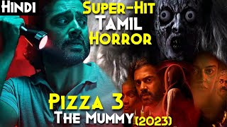 Pizza 3: The Mummy (2023) Explained In Hindi - SuperHit Tamil Horror Movie Series | Curse Of Mummy
