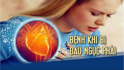 Bênh khi bị đau ngực phải #đaungựcphảivàkhóthở#đaungựcphảinam#đaungựcphảibuồnnôn