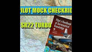 Cirrus SR22T private pilot mock checkride