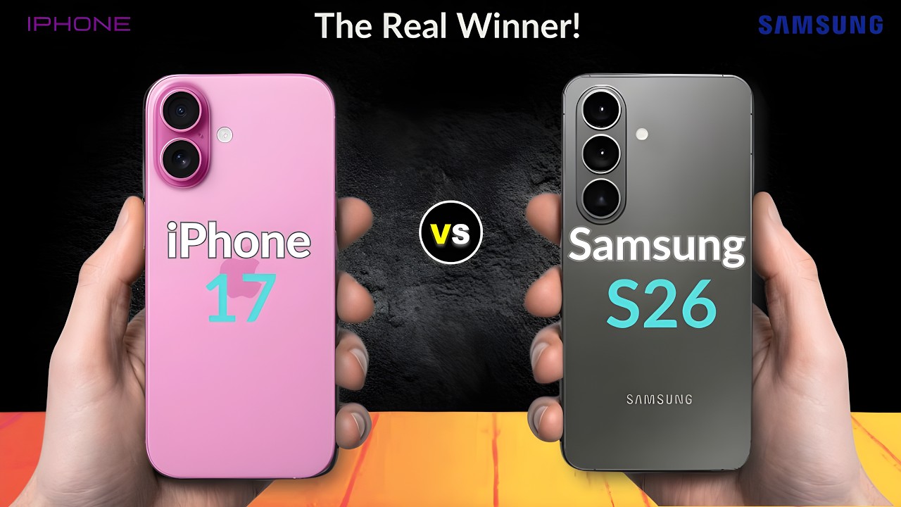 iPhone 17 Vs Samsung Galaxy S26 - Full Specs Comparison