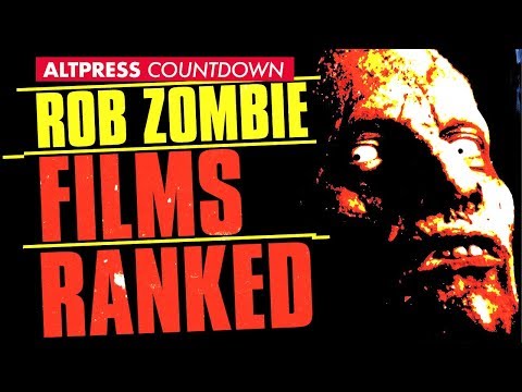 rob-zombie-films:-ranked-worst-to-best-|-altpress-countdown