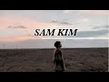 SOFT PLAYLIST - SAM KIM [샘김] ✦  ·