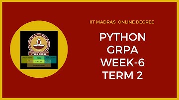 IIT Madras Bsc Online Degree PYTHON GRPA week 6 solution | Answers.