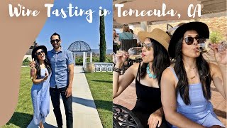 Wine Tasting in Temecula, CA // One day trip to Temecula Wine Country 2021 Vlog