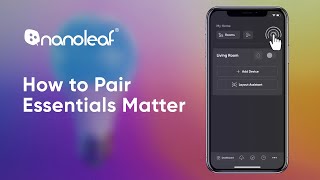 How to Pair Essentials Matter Lights in the Nanoleaf App | Nanoleaf screenshot 2