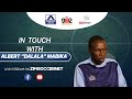 In Touch With Albert Mabika