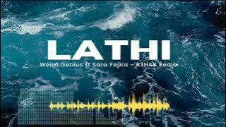 LATHI - Weird Genius FT Sara Fajira #R3hab remix