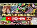 80's,90's Kids Toys & Memories Come Back | NOSTALGIC Golden Games | Vaazhai ilai