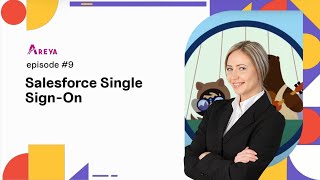 Salesforce Single Sign-On | Salesforce Bits