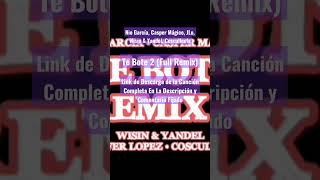 Nio García, Casper Mágico, JLo, Wisin & Yandel, Cosculluela - Te Bote 2 (Full Remix) (Audio)