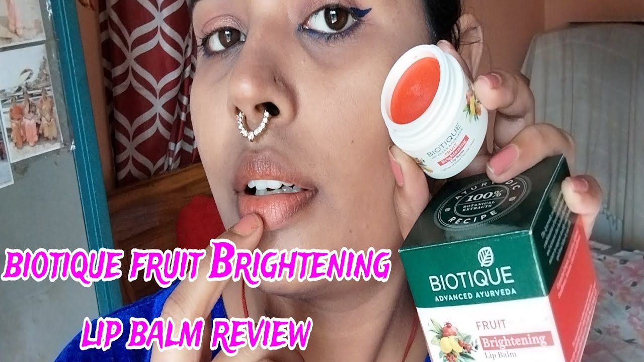 biotique fruit Brightening lip balm review👎👎👎👎 YouTube