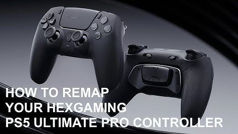 How to Remap Your HexGaming PS5 ULTIMATE PRO Controller Buttons