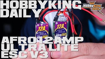 HobbyKing Daily - Afro 12 Amp Ultra Lite ESC V3