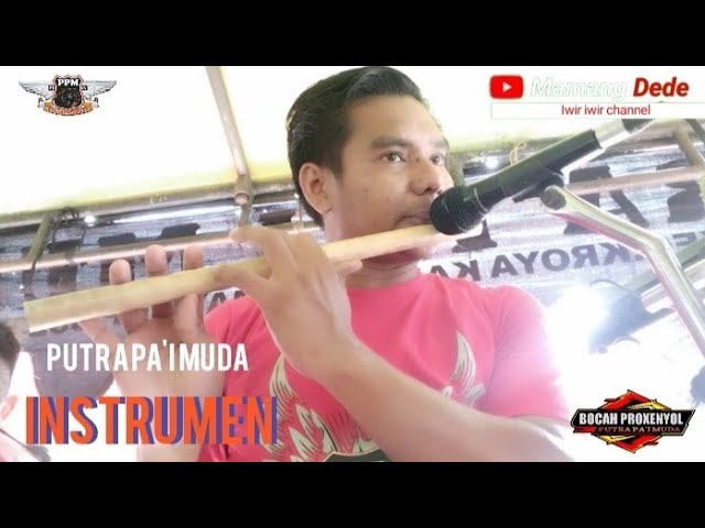 INSTRUMEN || PUTRA PA'I MUDA - BOCAH PROXENYOL || ( CEK SOUND ) class=