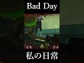 Bad Day #short