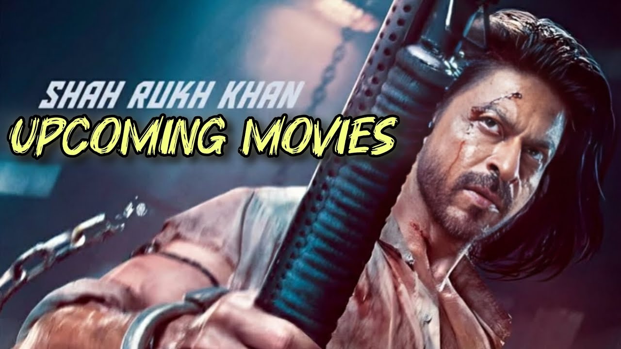 ShahRukh Khan Upcoming Movies | The King | Pathaan 2 | Panther | Jawan ...