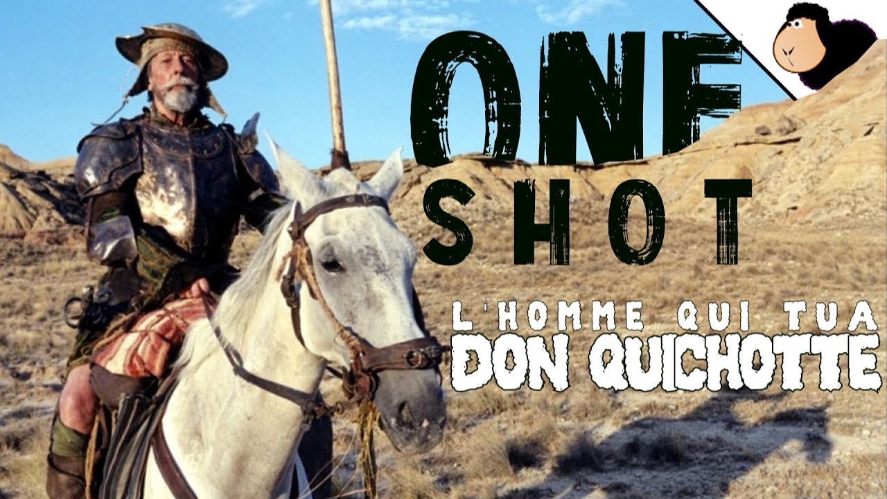 L’homme qui tua Don Quichotte – Ciné Nanardotesque