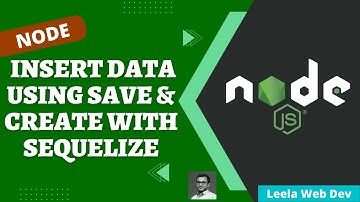 43. Insert Products from request body using save and create method Sequelize express App - NodeJS