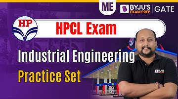 HPCL Exam | Mechanical Engineering | HPCL Practice Set | Industrial Engineering | BYJU