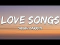 Sarah Barrios - Love Songs (Lyrics)