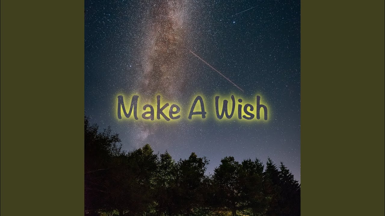 Watch Make A Wish on YouTube Watch Make A Wish on YouTube