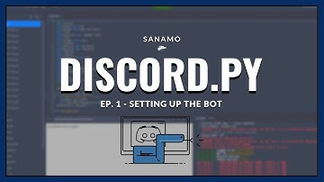 Discord.py Ep. 1 - Setting up the Bot