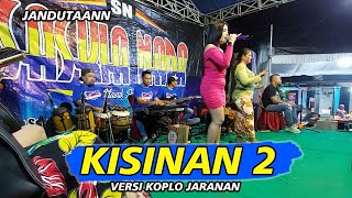 KISINAN 2 - SASKIA NADA - KOPLO JARANAN TERBARU