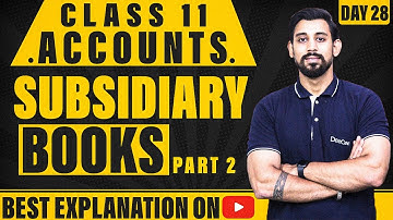 Special Purpose subsidiary books | Class 11 | Accountancy | Part 2