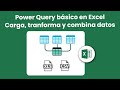 Excel para Analistas de Datos - Aprende Power Query en Excel Importa, transforma y combina datos