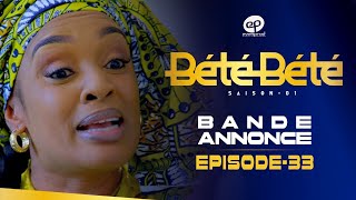 BÉTÉ BÉTÉ - Saison 1 - Episode 33 : Bande Annonce