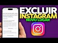 COMO EXCLUIR CONTA DO INSTAGRAM PELO NOVO LOCAL (PASSO A PASSO ATUALIZADO)