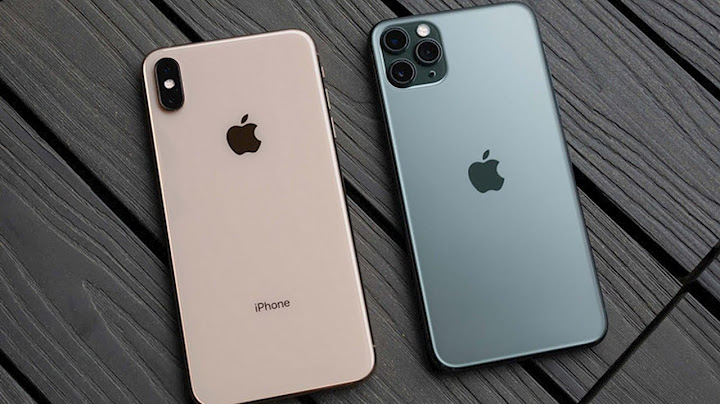 So sánh ảnh chụp xs max và iphone 11 năm 2024