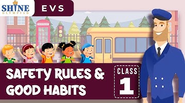 EVS Class 1: Safety Rules For kids | Traffic Rules | Good habits for Children #evs