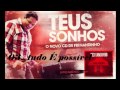 Novo CD do Fernandinho Teus Sonhos 2013