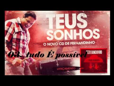 dvd fernandinho teus sonhos 2013 dvd fernandinho teus sonhos 2013