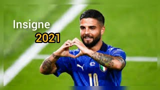 lorenzo insigne™ •skills \& goals • 2021 \& covered by ° BUENA VESTA °