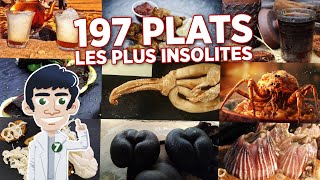 197 PLATS les plus DÉGUEUX et INSOLITES du MONDE !