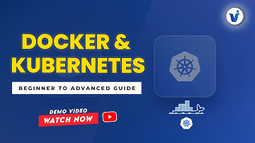 Docker & Kubernetes: Beginner to Advanced Guide || Online Training Demo By Visualpath
