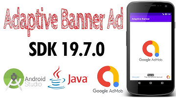Adaptive Banner - AdMob - Android Studio (SDK 19.7.0 - 2021 - JavaScript)