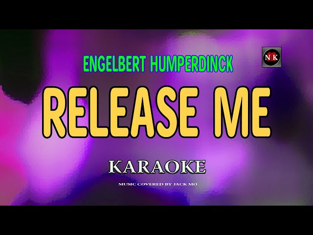 Release Me - Engelbert Humperdinck KARAOKE@nuansamusikkaraoke class=