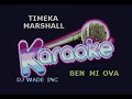 TIMEKA MARSHALL   BEN MI OVA, DEMO (LYRICS)